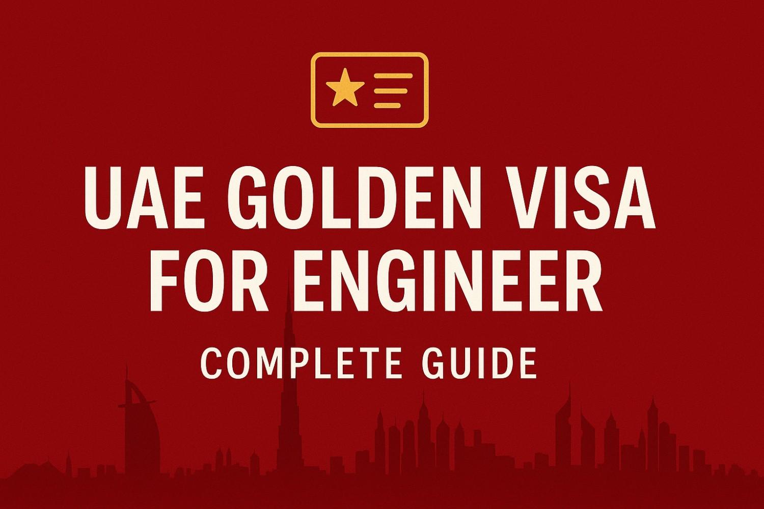 golden visa for engineers in uae