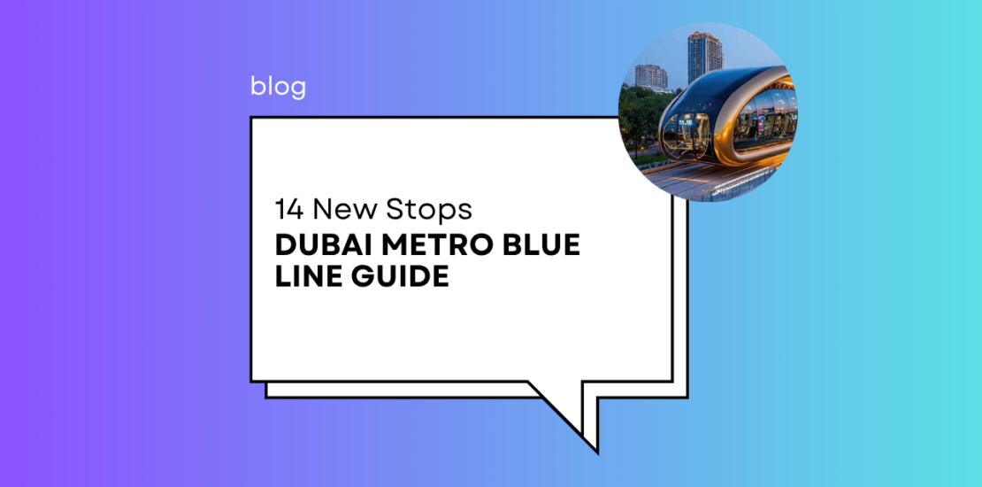 Dubai Metro Blue Line Guide