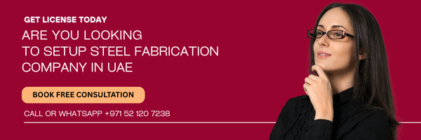 steel fabrication company setup uae