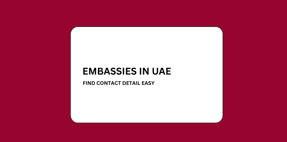 Embassies & Consulates in UAE