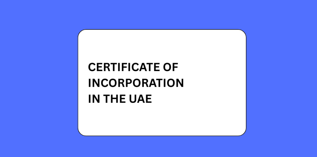 Certificate of Incorporation in the UAE